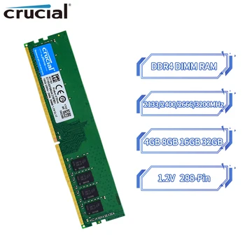 Оперативная память Crucial для настольных компьютеров DDR4 4 ГБ 8 ГБ 16 ГБ 32 ГБ 2133 МГц 2400HMz 2666HMz 3200 МГц PC4-19200 21300 25600 288- Двухканальный вывод 1.2 В